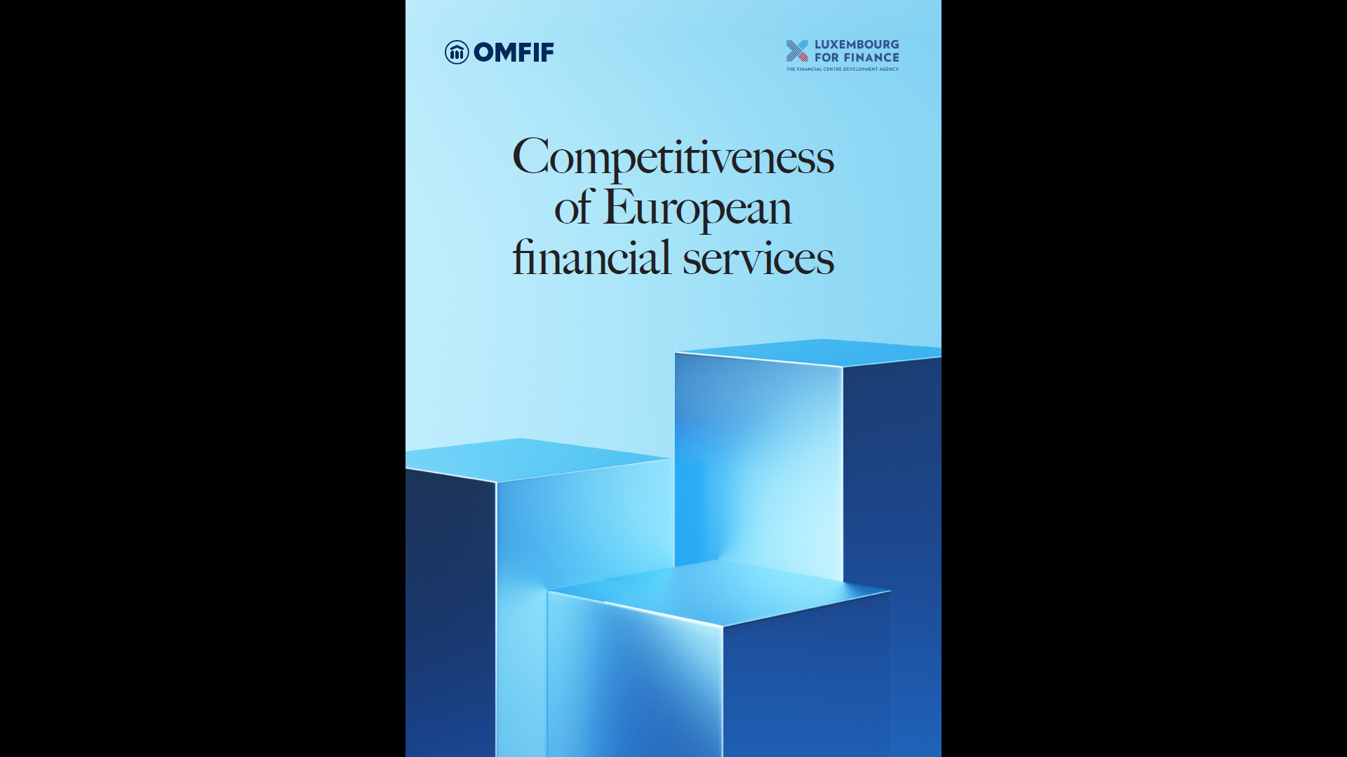 Rebuilding Europe's Financial Services' Competitiveness