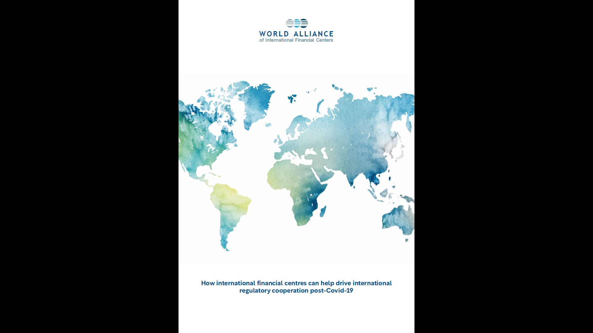 How International Financial Centers Can Help Drive International Regulatory Cooperation Post-COVID-19